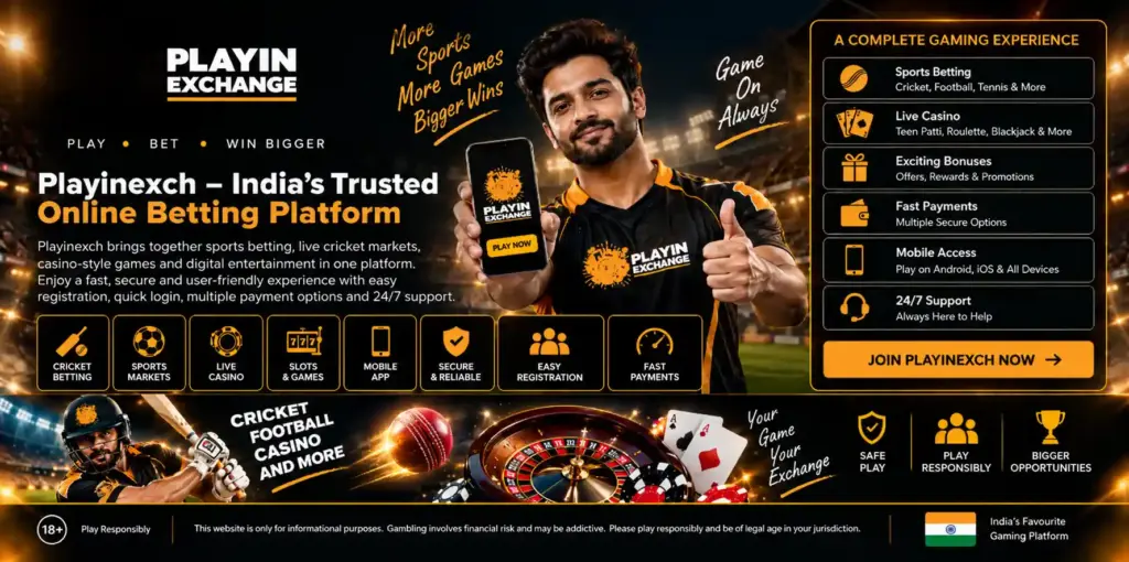Playinexch – India’s Trusted Online Betting Platform